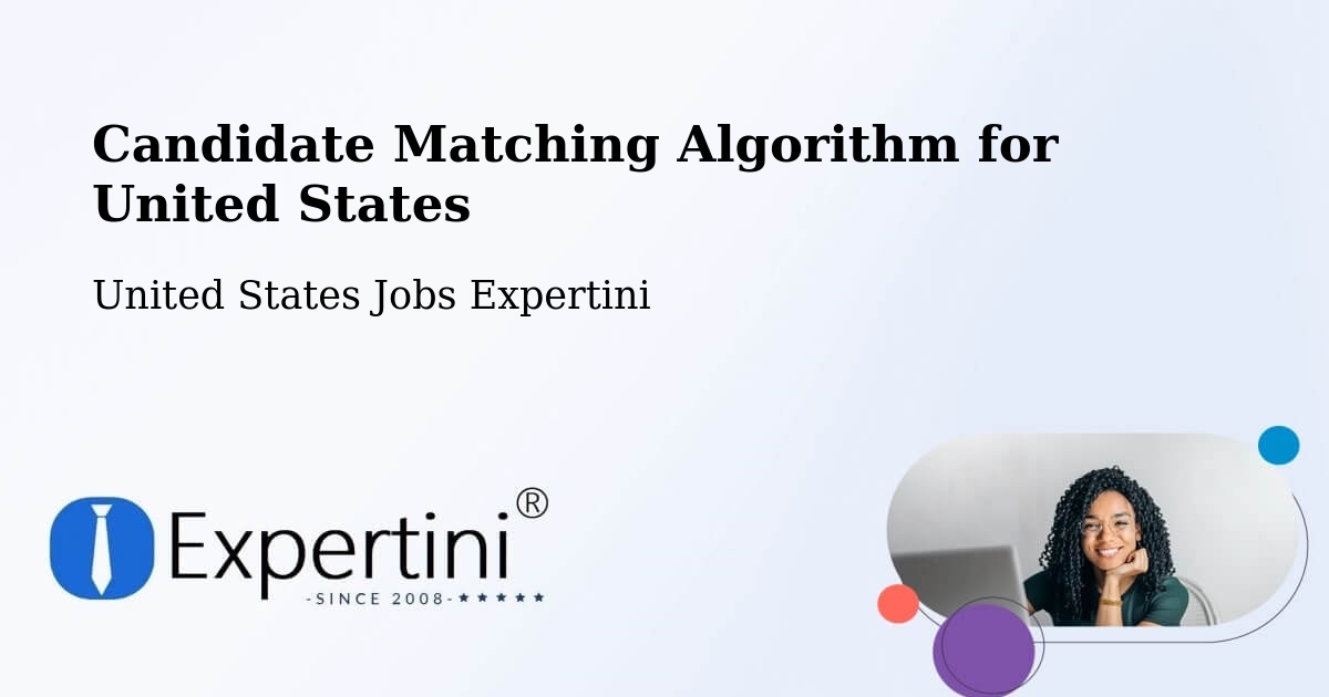 Candidate Matching Algorithm Overview – Midvale - United States Jobs Expertini