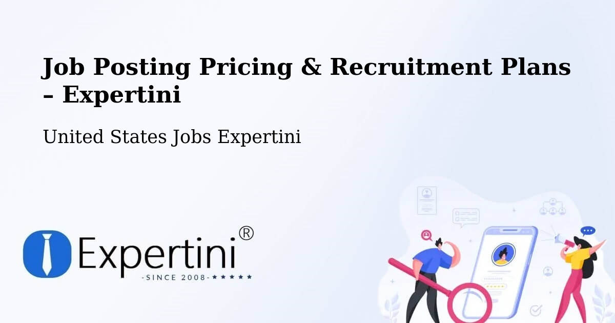Job Posting Pricing & Recruitment Plans – Midvale - Midvale, United States Jobs Expertini